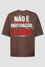 Camiseta Oversized Treino Academia - Não é Motivação é Ódio