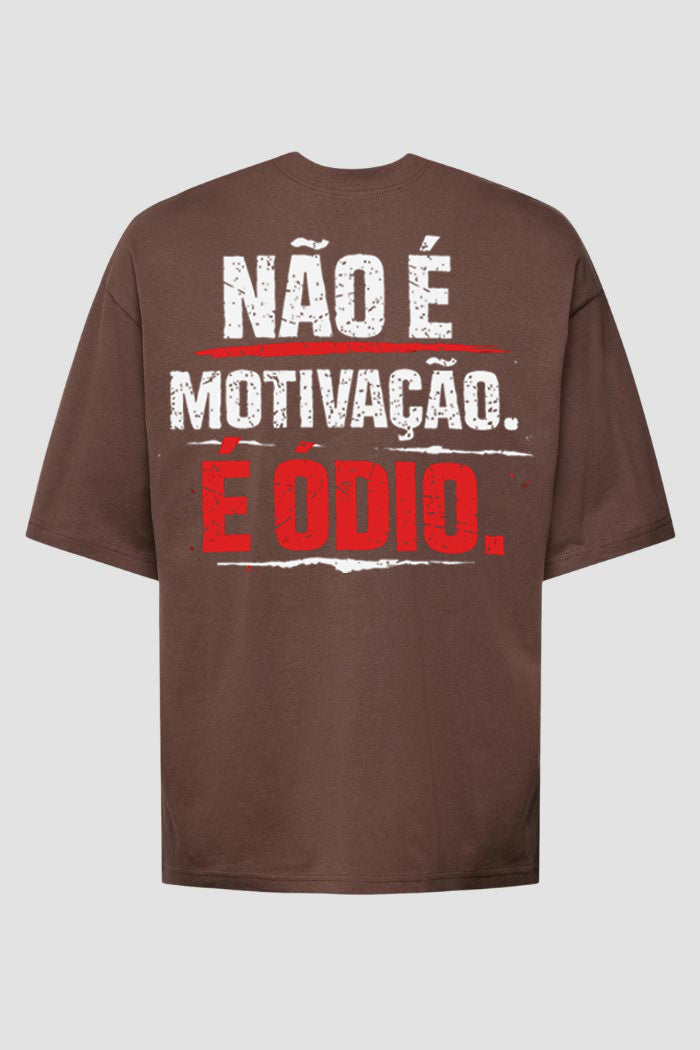 Camiseta Oversized Treino Academia - Não é Motivação é Ódio