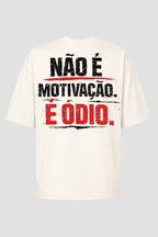 Camiseta Oversized Treino Academia - Não é Motivação é Ódio